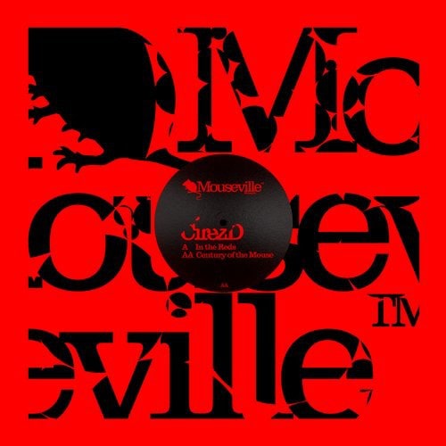 Cirez D, In the reds / Century of the mouse EP