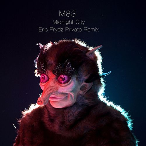 M83 Midnight city, Eric Prydz Remix